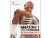Anatomie und Physiologie - Die Bild-Enzyklop&auml;die